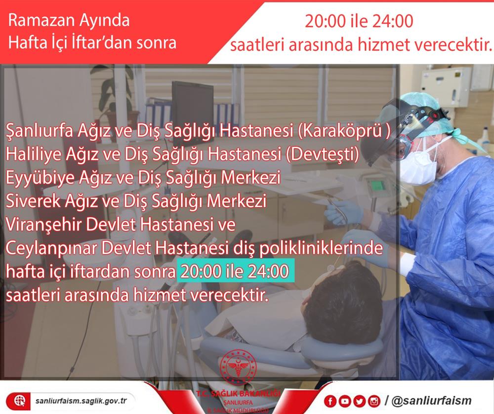 Urfa'da Duyarlı Hizmet: Diş Hastaneler Gece Hizmet Verecek