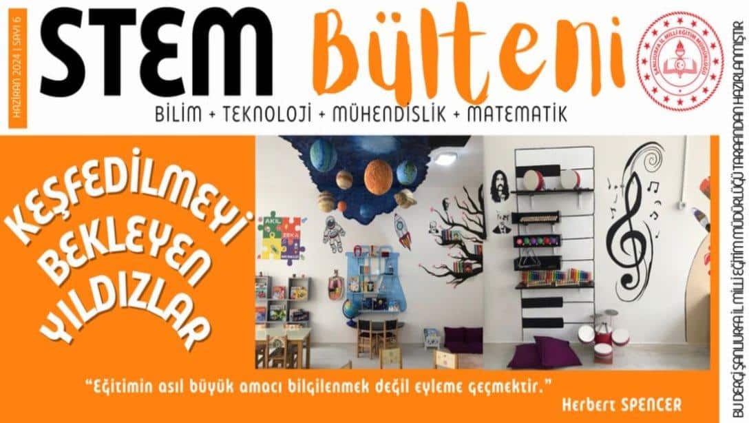 Urfa STEM Bülteni 6. Sayı Yayında